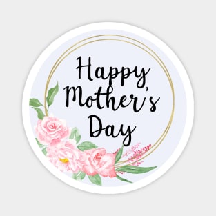 Happy Mothers Day Rose Flowers Magnet